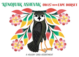 KENOJUAK ASHEVAK: OWLS: CAPE DORSET HOLIDAY CARD ASSORTMENT